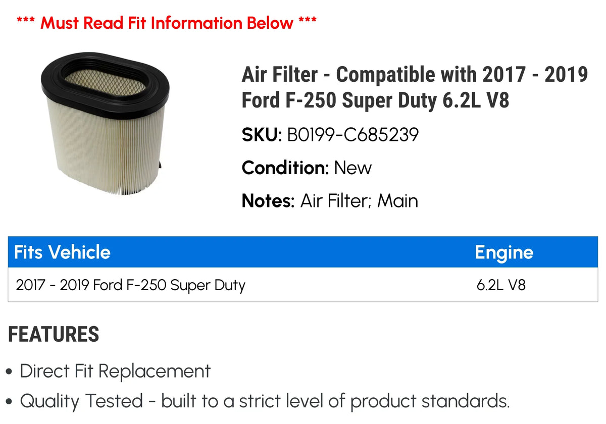 Air Filter - Compatible with 2017 - 2019 Ford -250 Super Duty 6.2L  2018